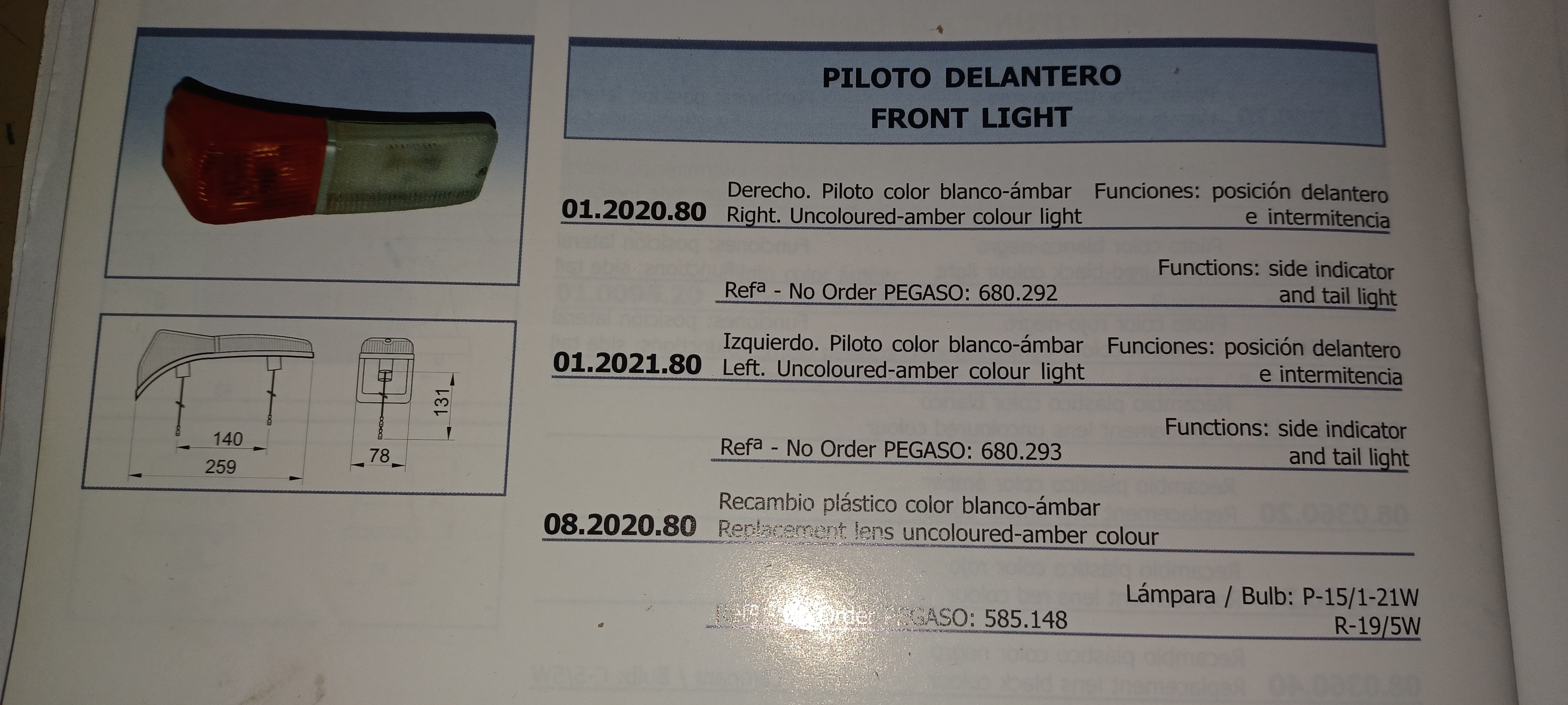 *PILOTO ANTERIOR PEGASO BICOLOR DR 01202080 MEYPLA
